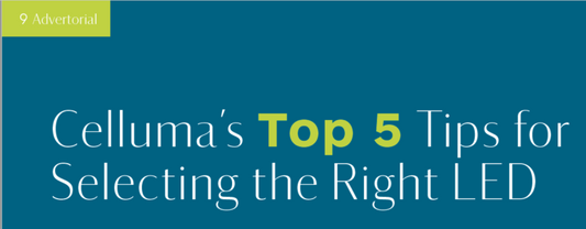 5 Tips to choose the right Celluma